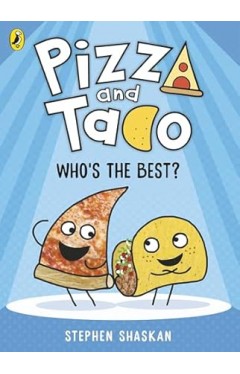 Pizza and Taco: Who's the Best?