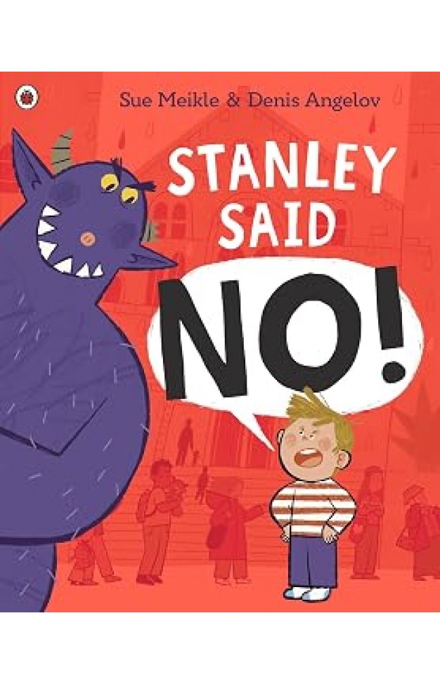 Stanley Said No