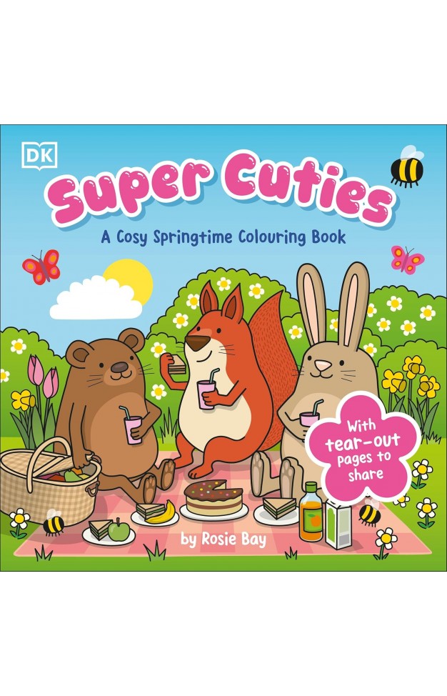 Super Cuties A Cosy Springtime Colouring Book