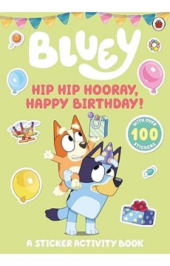 Hip Hip Hooray, Happy Birthday!: A Sticker Activity Book