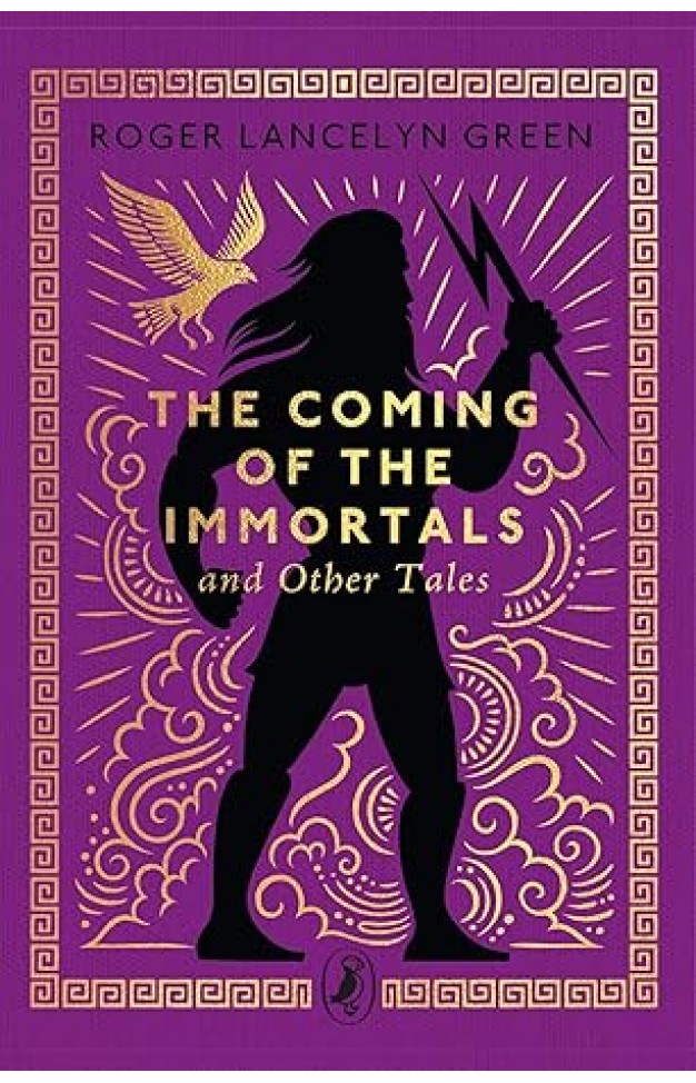 The Coming of the Immortals and Other Tales