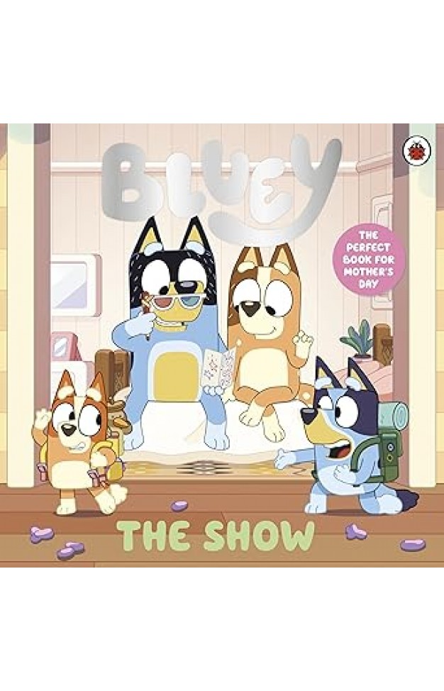 Bluey the Show A Mother's Day Story