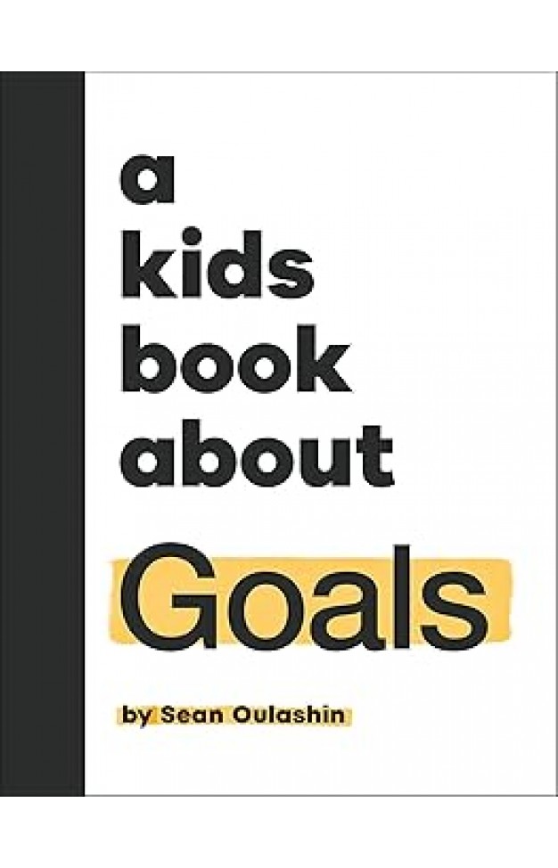 A Kids Book about Goals