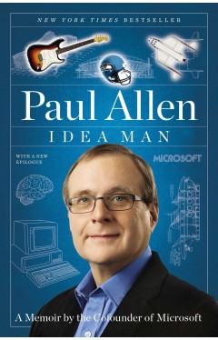 Idea Man: A Memoir by the Cofounder of Microsoft