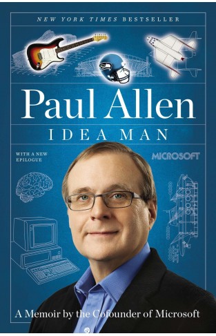 Idea Man: A Memoir by the Cofounder of Microsoft