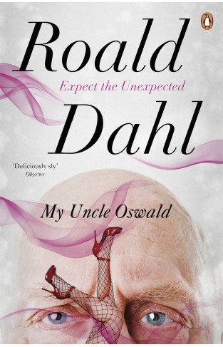 Roald Dahl My Uncle Oswald