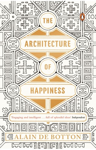 The Architecture Of Happiness