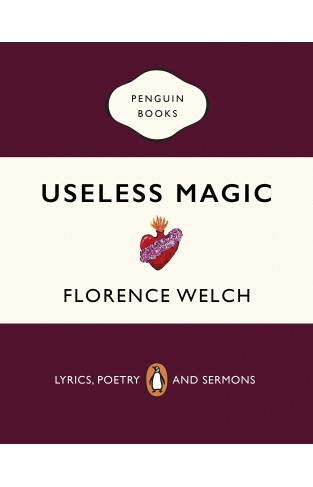 Useless Magic - Lyrics, Poetry and Sermons