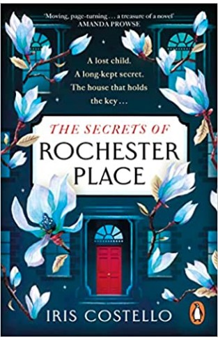 The Secrets of Rochester Place - The Most Captivating Historical Mystery of 2022 - Unravel This Epic Spellbinding Tale of Family Drama, Love and Betrayal