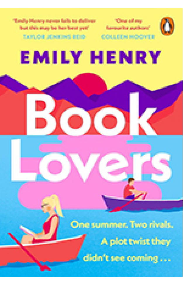 Book Lovers: A hilarious enemies-to-lovers rom-com from the author of BEACH READ and YOU AND ME ON VACATION