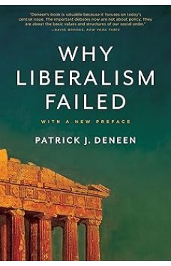 Why Liberalism Failed