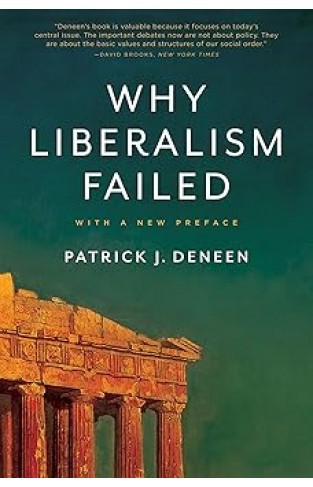 Why Liberalism Failed
