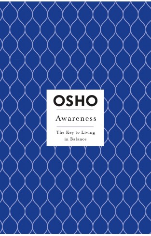 Awareness - The Key to Living in Balance