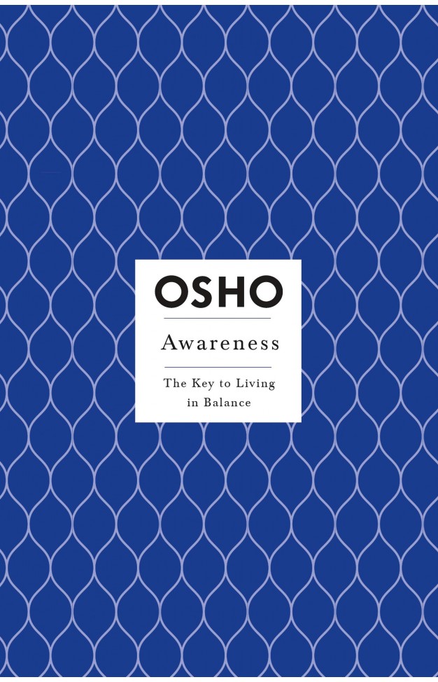 Awareness - The Key to Living in Balance