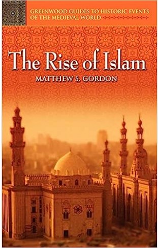 The Rise of Islam