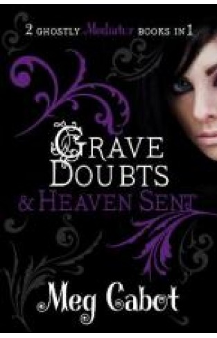 Grave Doubts and Heaven Sent