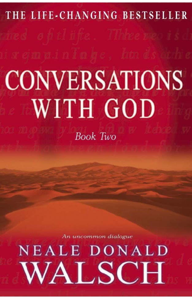 Conversations with God - Book 2: An uncommon dialogue