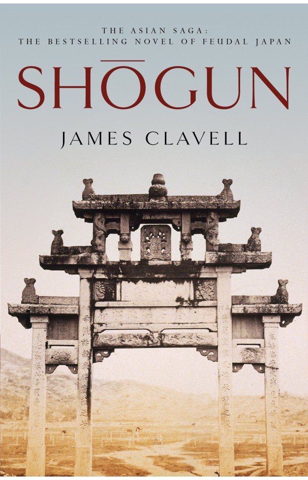 Shogun: The First Novel of the Asian saga