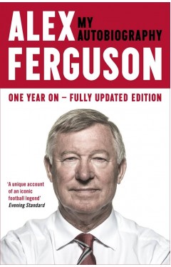 Alex Ferguson My Autobiography