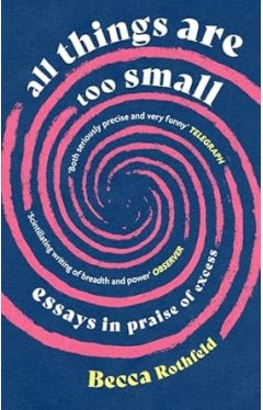 All Things Are Too Small
