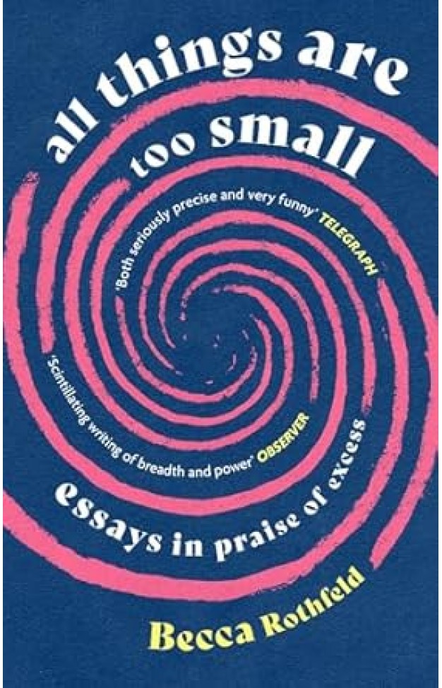 All Things Are Too Small
