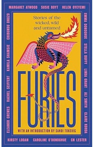 Furies - Stories of the Wicked, Wild and Untamed