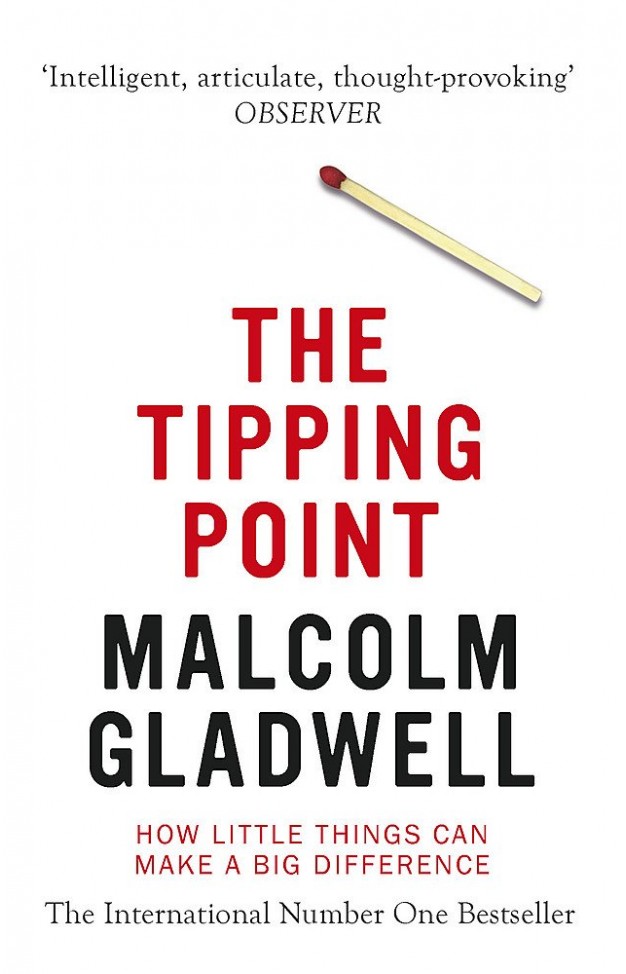 The Tipping Point: How Little Things Can Make a Big Difference