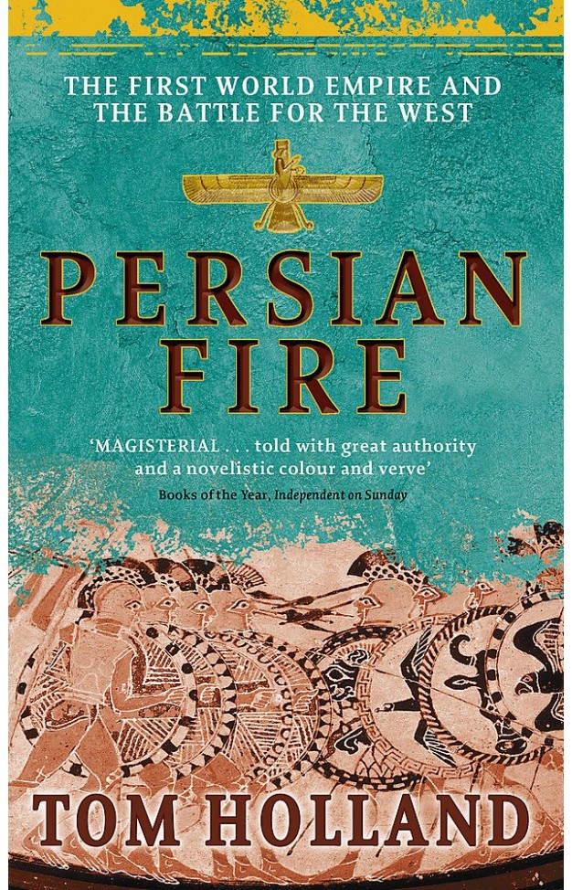 Persian Fire : The First World Empire, Battle for the West