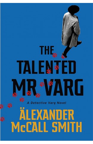 The Talented Mr Varg - A Detective Varg Novel