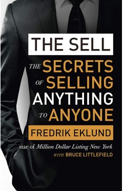 The Sell - The Secrets of Selling Anything to Anyone