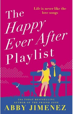 The Happy Ever After Playlist: Full of fierce humour and fiercer heart
