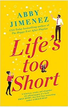 Life's Too Short - The Most Hilarious and Heartbreaking Read Of 2021