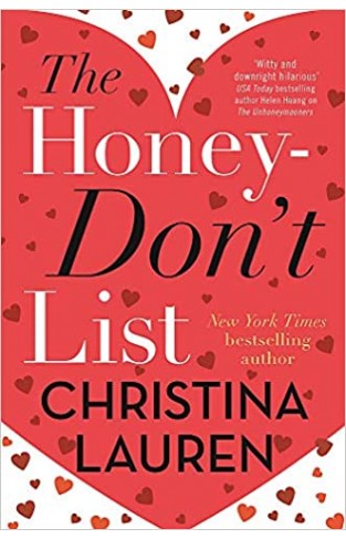 The Honey-Don't List: the sweetest new romcom from the bestselling author of The Unhoneymooners