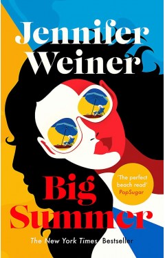 Big Summer: the best escape you'll have this year