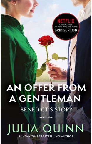 Bridgerton: An Offer From A Gentleman (Bridgertons Book 3)