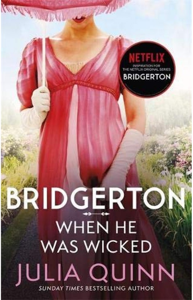 When He Was Wicked - Inspiration for the Netflix Original Series Bridgerton