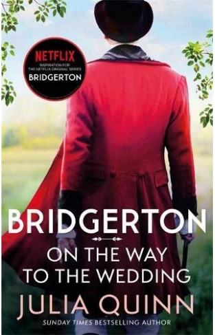 Bridgerton: On The Way To The Wedding (Bridgertons Book 8)