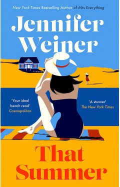 That Summer: 'If you have time for only one book this summer, pick this one' The New York Times