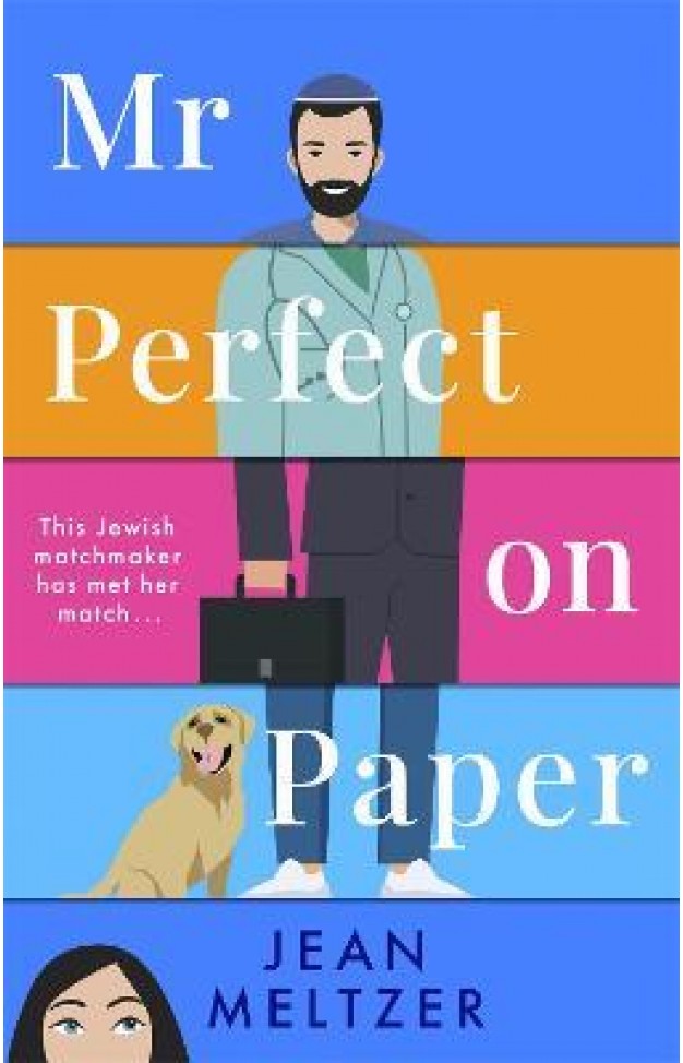 Mr Perfect on Paper : the matchmaker has met her match
