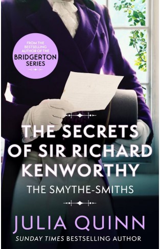 The Secrets of Sir Richard Kenworthy (Smythe-Smith Quartet)