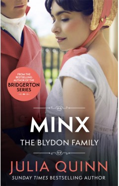 Minx: by the bestselling author of Bridgerton (Blydon Family Saga)
