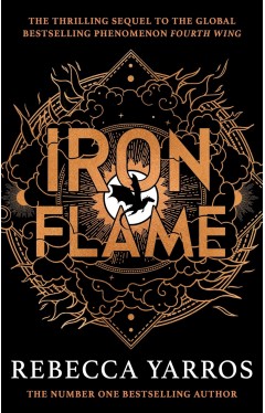 Iron Flame: The Empyrean Book 2