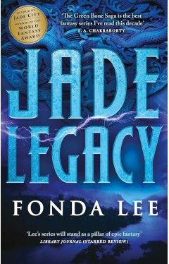 The Green Bone Saga Jade Legacy Book 3