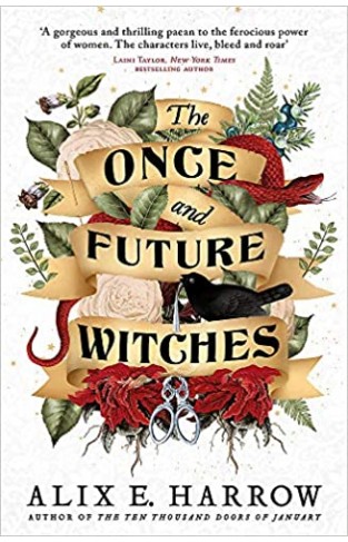 The Once and Future Witches: The spellbinding bestseller - (PB)