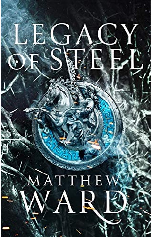 Legacy of Steel: Book Two of the Legacy Trilogy