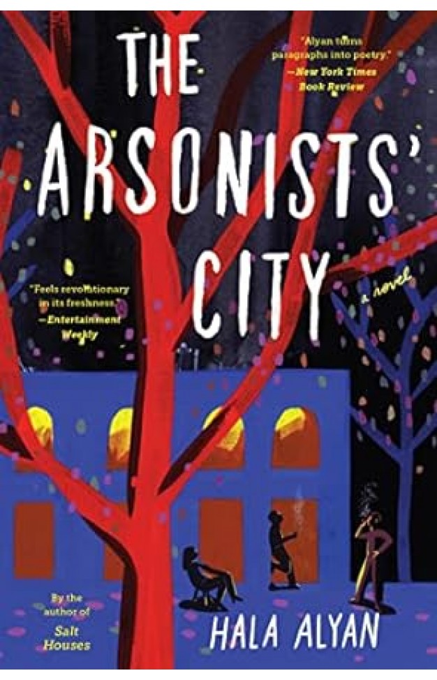 The Arsonists' City - A Novel