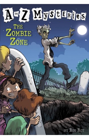 The Zombie Zone (A to Z Mysteries)