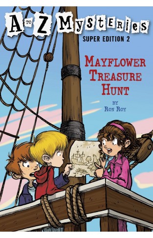 A To Z Mysteries: Mayflower Treasure Hunt-(Super Ed. 2)