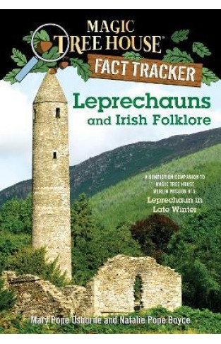 Leprechauns and Irish Folklore - A Nonfiction Companion to Magic Tree House Merlin Mission #15: Leprechaun in Late Winter
