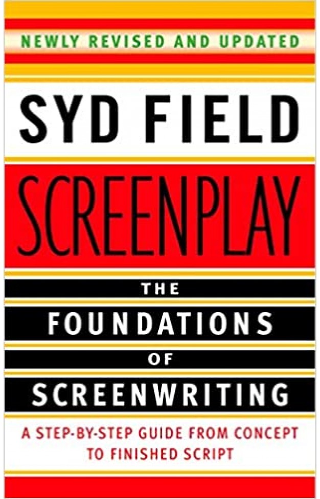 Screenplay - The Foundations of Screenwriting